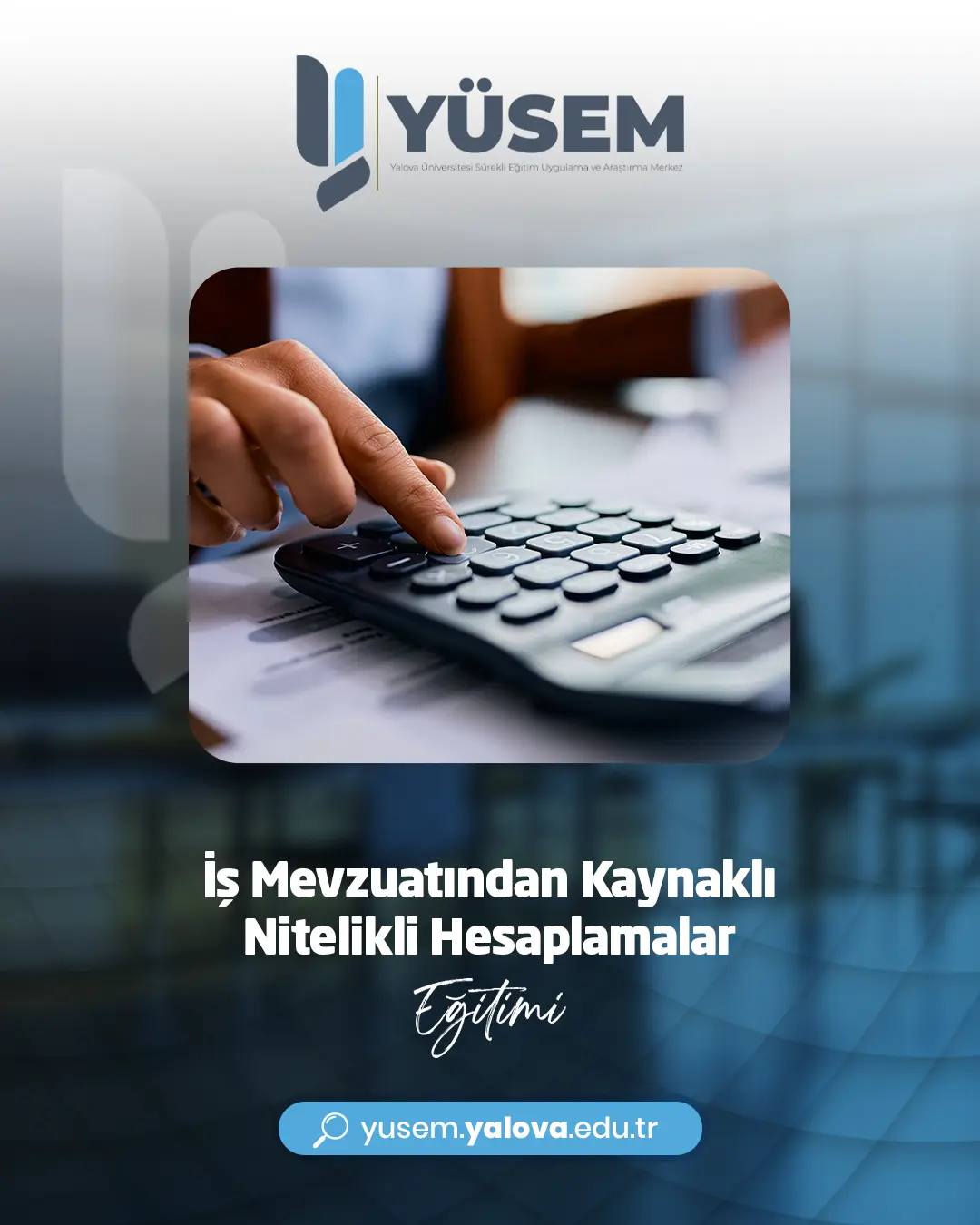 İş Mevzuatından Kaynaklı Nitelikli Hesaplamalar Sertifika Programı