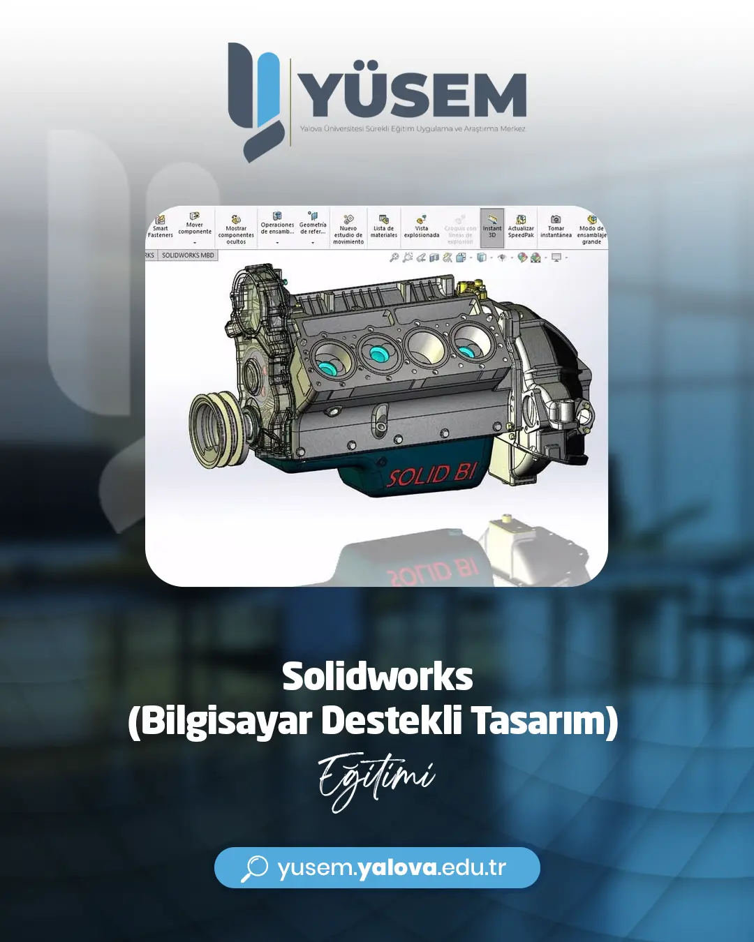 Solidworks Eğitimi (Bilgisayar Destekli Tasarım)