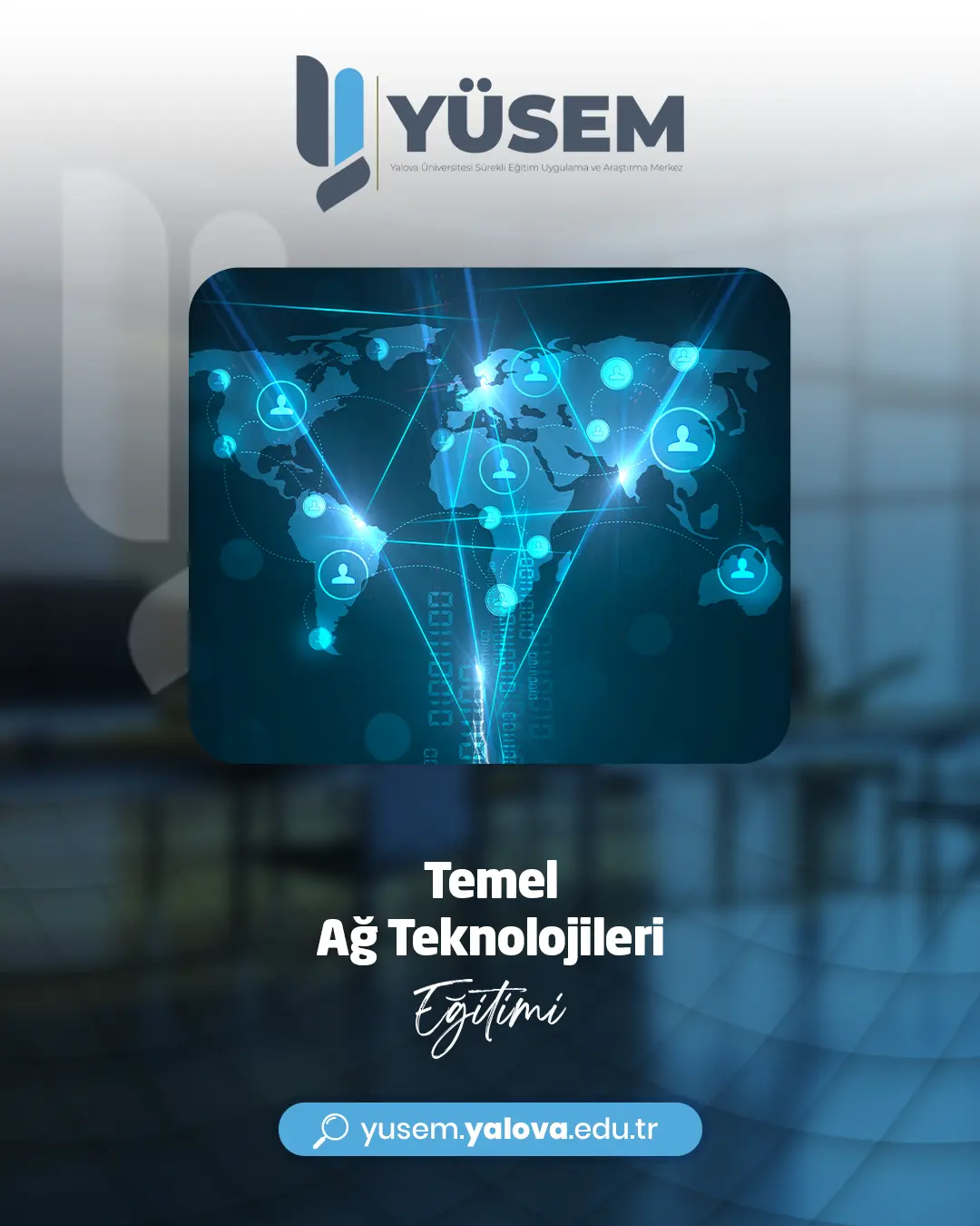 Temel Ağ Teknolojileri Eğitimi