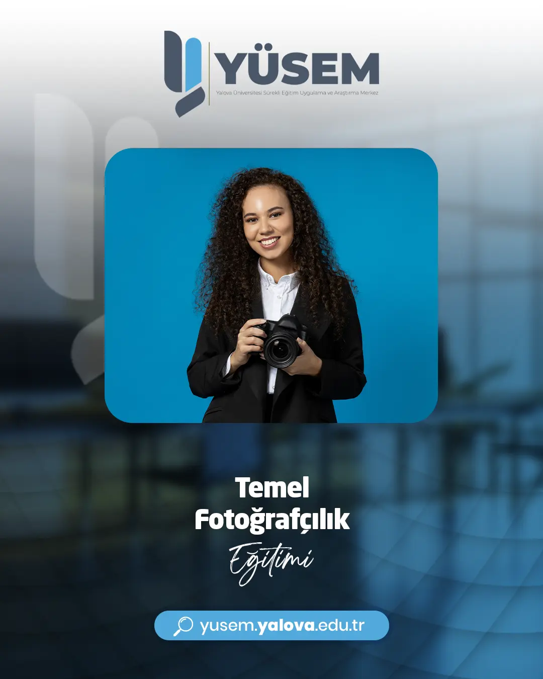 Temel Fotoğrafçılık Eğitimi